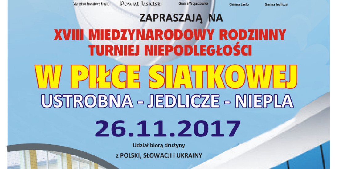 XVIII Międzynarodowy Rodzinny Turniej  Niepodległości w Piłce Siatkowej  PRO FAMILIA – CUP 2017